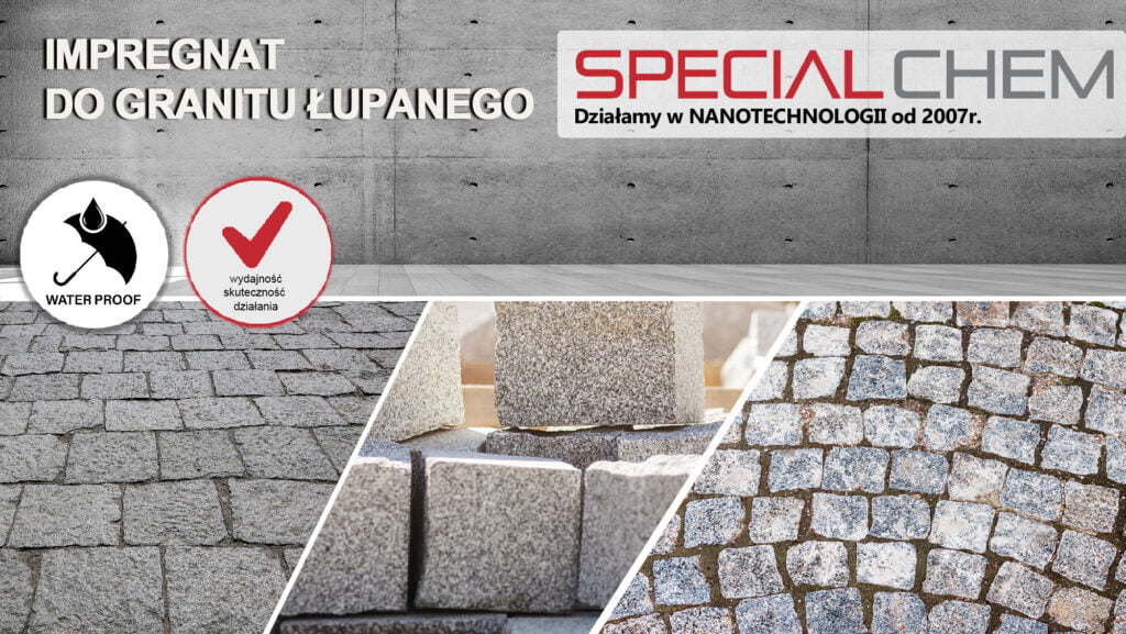 Specialchem impregnat do Granitu Łupanego